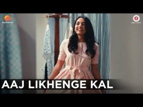 Aaj Likhenge Kal Song Lyrics