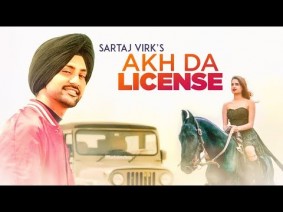 Akh Da License Song Lyrics