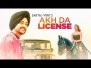 Akh Da License Song Lyrics