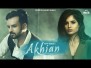 Akhian Song Lyrics