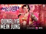 Dunaliya Mein Jung Song Lyrics