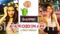 Androidin App Song Lyrics