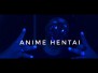 Anime Hentai Song Lyrics