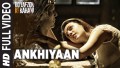 Ankhiyaan ne Ankhiyaan nu Song Lyrics