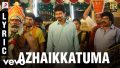 Azhaikkatuma Song Lyrics