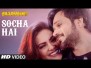 Socha Hai Song Lyrics