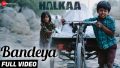 Bandeya Song Lyrics