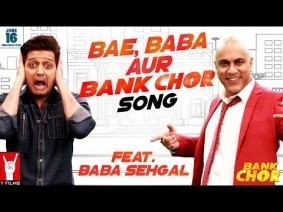 Bae Baba Aur Bank Chor Song Lyrics