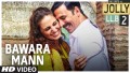 Bawara Mann Song Lyrics