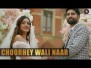 Choorhey Wali Naar Song Lyrics