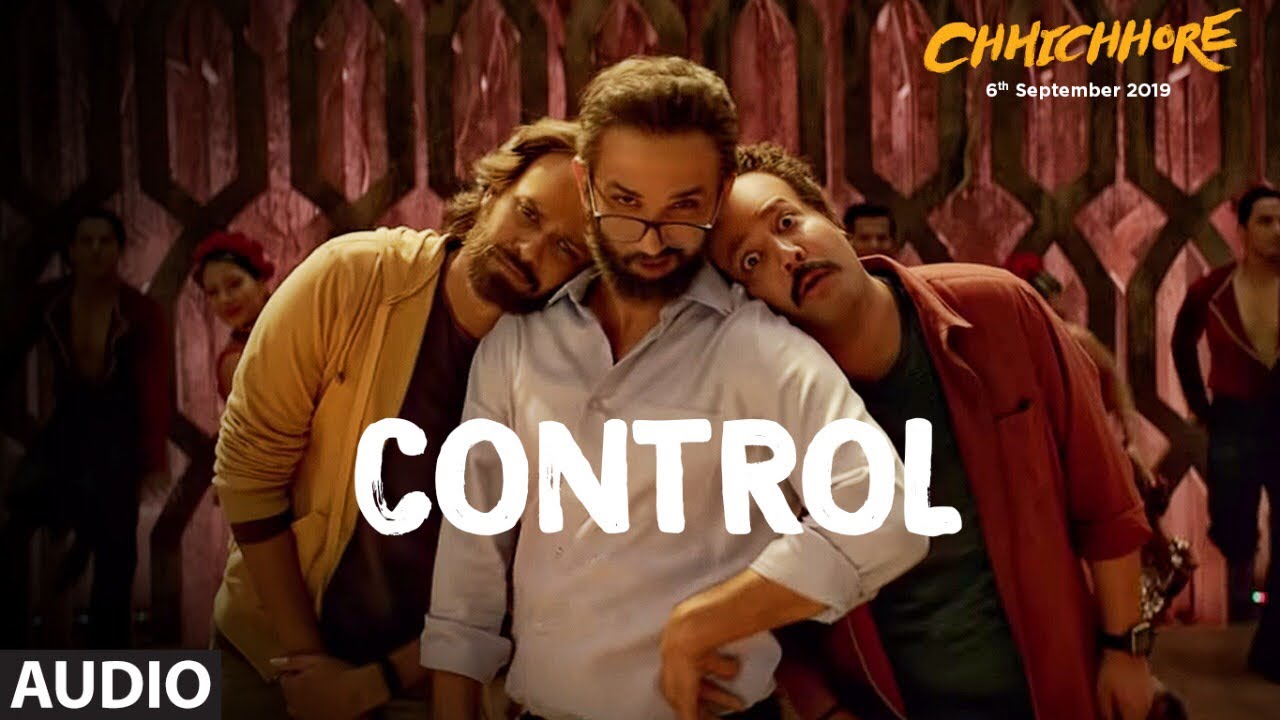 Control Song Lyrics From Chhichhore
