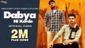 Dabya Ni Karde Song Lyrics