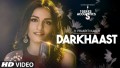 Darkhaast Song Lyrics