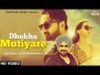 Dhokha Mutiyare Song Lyrics