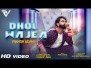 Dhol Wajea Song Lyrics