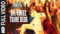 Dil Cheez Tujhe Dedi Song Lyrics