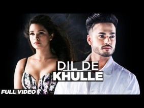 Dil De Khulle Song Lyrics