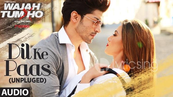 Dil Ke Paas Unplugged Song Lyrics image