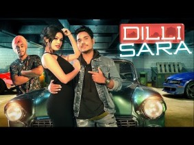 Dilli Sara Song Lyrics