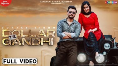Dollar Te Gandhi Song Lyrics