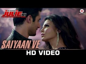 Saiyaan Ve Song Lyrics