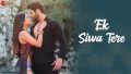 Ek Siwa Tere Song Lyrics