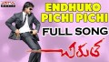 Endhuko Pichi Song Lyrics