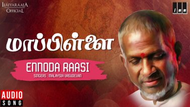 Ennoda Raasi Nalla Raasi Song Lyrics