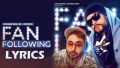 Fan Following Song Lyrics