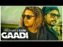Gaadi Song Lyrics