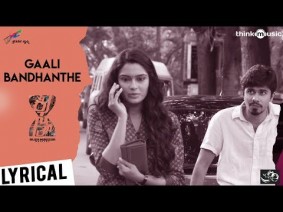 Gaali Bandhanthe Song Lyrics