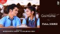 Gal Karke Song Lyrics
