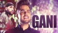 Gani Song Lyrics