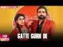 Gatte Gurh De Song Lyrics