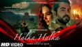 Halka Halka Song Lyrics