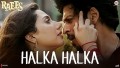 Halka Halka Song Lyrics