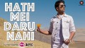 Hath Mein Daru Nahi Song Lyrics