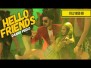 Hello Friends Song Lyrics