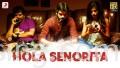 Hola Senorita Song Lyrics