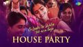 House Party Song Lyrics