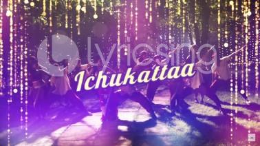 Ichukkatta Song Lyrics