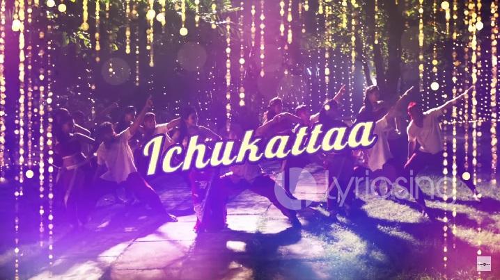 Ichukkatta Song Lyrics image