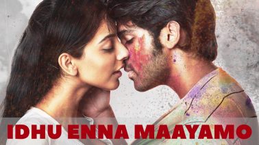 Idhu Enna Maayamo Song Lyrics