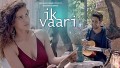 Ik Vaari Song Lyrics