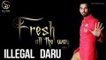 Illegal Daru song Lyrics