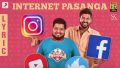 Internet Pasanga Song Lyrics