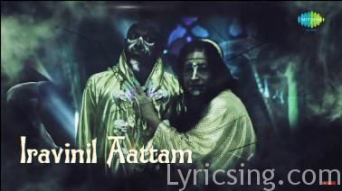 Iravinil Aattam Song Lyrics