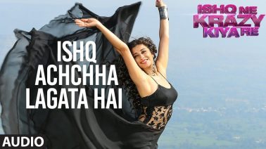 Ishq Acha Lagta Hai Song Lyrics