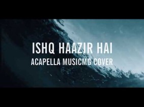 Ishq Haazir Hai Song Lyrics