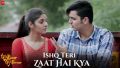 Ishq Teri Zaat Hai Kya Song Lyrics